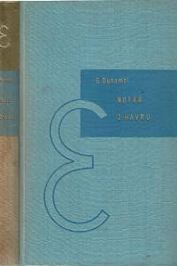 155019. Duhamel, Georges – Notář z Havru