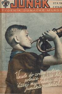 155682. Junák, Týdeník junácké mládeže, Ročník XXVIII., číslo 1-30 (1946)