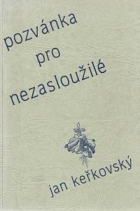 155698. Keřkovský, Jan – Pozvánka pro nezasloužilé