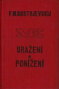 90444. Dostojevskij, Fjodor Michajlovič – Uražení a ponížení 