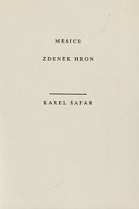 80370. Hron, Zdeněk – Měsíce / Zdeněk Hron ; dřevoryty vyzdobil Karel Šafár.