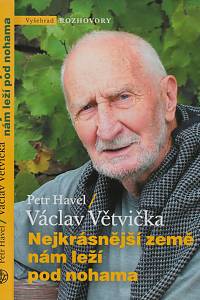 155847. Havel, Petr / Větvička, Václav – Nejkrásnější země nám leží pod nohama