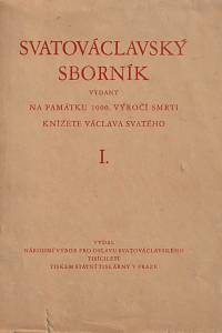 98349. Svatováclavský sborník na památku 1000. výročí smrti knížete Václava Svatého. I, Kníže Václav Svatý a jeho doba