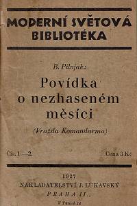 Pilnjak, Boris Andrejevič – Povídka o nezhaseném měsíci (Vražda Komandarma)