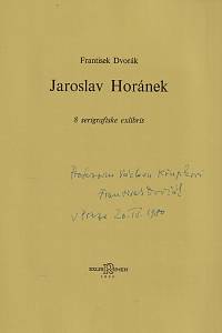 Dvořák, František / Hořánek, Jaroslav – Jaroslav Horanek - 8 serigrafiske exlibris (podpis)