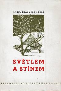 155251. Skrbek, Jaroslav – Světlem a stínem