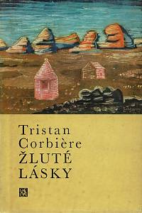 24888. Corbiére, Tristan – Žluté lásky