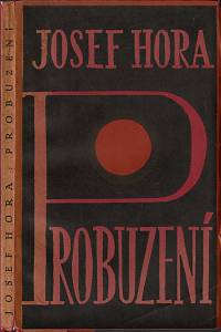 85020. Hora, Josef – Probuzení, prózy