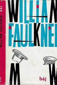 10852. Faulkner, William – Báj