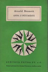 14098. Bennett, Arnold – Anna z Pětiměstí (216)