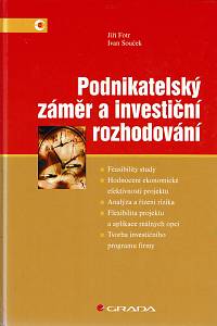 155279. Fotr, Jiří / Souček, Ivan – Podnikatelský záměr a investiční rozhodování