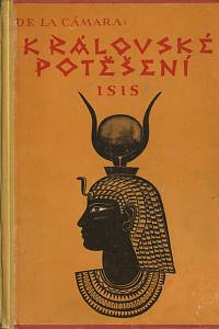 2075. Cámara, Felix Achilles de la – Královské potěšení Isis, Nejstarší báje lidstva