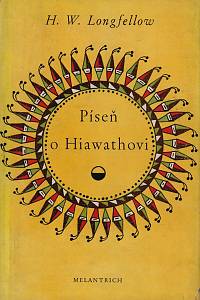 1409. Longfellow, Henry Wadsworth – Píseň o Hiawathovi