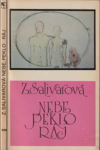 155512. Salivarová, Zdena – Nebe, peklo, ráj : lovestory