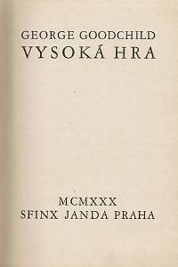 Goodchild, George – Vysoká hra