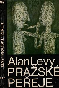 155521. Levy, Alan – Pražské peřeje