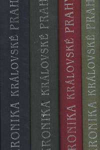 156015. Ruth, František / Holec, František – Kronika královské Prahy a obcí sousedních 1-4 