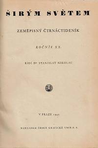 Širým světem, Zeměpisný čtrnáctideník, Ročník XX., číslo 1-20 (1943)