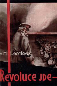 Leontovyč, Vladimir Mykolajevyč – Revoluce jde, Obrazy revoluční doby na Ukrajině