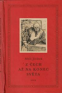 156022. Jirásek, Alois – Z Čech až na konec světa