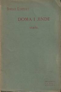 44981. Kaminský, Bohdan [= Bušek, Karel] – Doma i jinde : verše