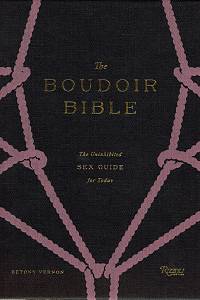 155359. Vernon, Betony – The Boudoir Bible, The Uninhibited Sex Guide for Today