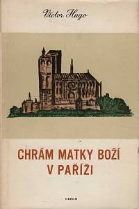 1116. Hugo, Victor – Chrám Matky boží v Paříži 