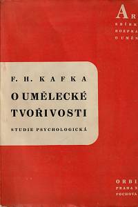 1208. Kafka, František H. – O umělecké tvořivosti : studie psychologická