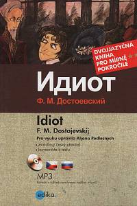 156806. Podlesnych, Aljona / Dostojevskij, Fjodor Michajlovič – Idiot / Идиот