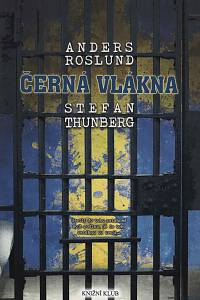 156807. Roslund, Anders / Thunberg, Stefan – Černá vlákna