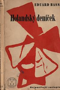 5727. Bass, Eduard [= Schmidt, Eduard] – Holandský deníček