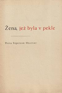 83874. Sigerson Shorter, Dora – Žena, jež byla v pekle (podpis)