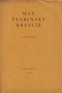 156151. Pavelka, Jaroslav – Max Švabinský kreslíř