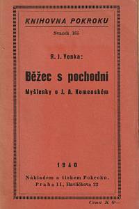 11088. Vonka, Rudolf Jordán – Běžec s pochodní : myšlenky o Janu Amosu Komenském (podpis)