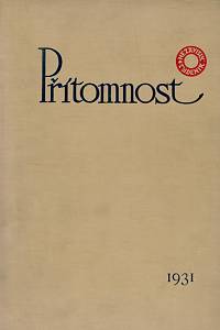 156830. Peroutka, Ferdinand (red.) – Přítomnost, Nezávislý týdeník, Ročník VIII. (1931)
