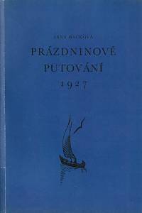 62448. Macková, Anna – Prázdninové putování 1927