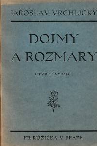 133411. Vrchlický, Jaroslav [= Frida, Emil] – Dojmy a rozmary : básně Jaroslava Vrchlického (1874-1880)