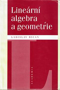 156184. Bican, Ladislav – Lineární algebra a geometrie