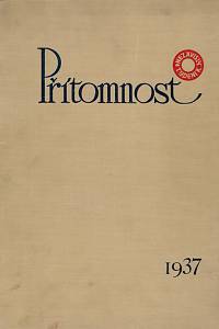 156193. Peroutka, Ferdinand (red.) – Přítomnost, Nezávislý týdeník, Ročník XIV. (1937)