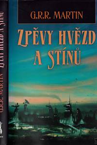 156384. Martin, George Raymond Richard – Zpěvy hvězd a stínů