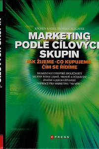 156388. Kalka, Jochen / Allgayer, Florian – Marketing podle cílových skupin