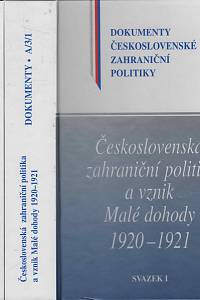 156836. Československá zahraniční politika a vznik Malé dohody, svazky I-II