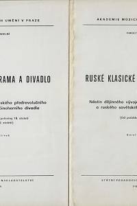 156847. Martínek, Karel – Ruské klasické drama a divadlo : nástin dějinného výboje ruského předrevolučního a ruského sovětského činoherního divadla