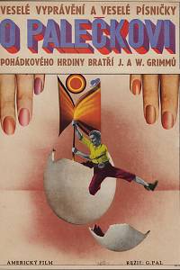 41421. Vyleťal, Josef – O Palečkovi, Veselé vyprávění a veselé písničky pohádkového hrdiny bratří J. a W. Grimmů