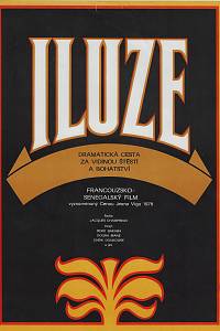 154398. Disman, Miloslav – Iluze : dramatická cesta za vidinou štěstí a bohatství : francouzsko-senegalský film vyznamenaný Cenou Jeana Viga 1978