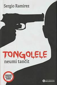 156911. Ramírez, Sergio – Tongolele neumí tančit