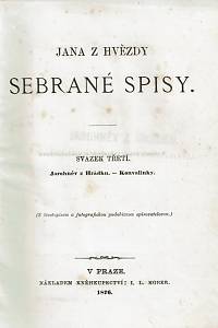 Jan z Hvězdy – Jana z Hvězdy Sebrané spisy, Svazek třetí, Jarohněv z Hrádku ; Konvalinky