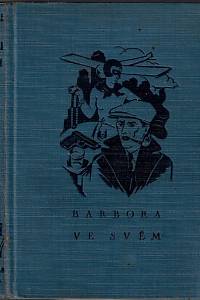 55736. Wallace, Edgar – Barbora ve svém : román