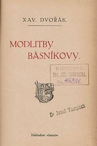 Dvořák, Xaver – Modlitby básníkovy