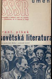 Sovětský svaz - literatura, divadlo, výtvarnictví, film, vývoj sovětské architektury, hudba